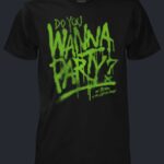 Do You Wanna Party?