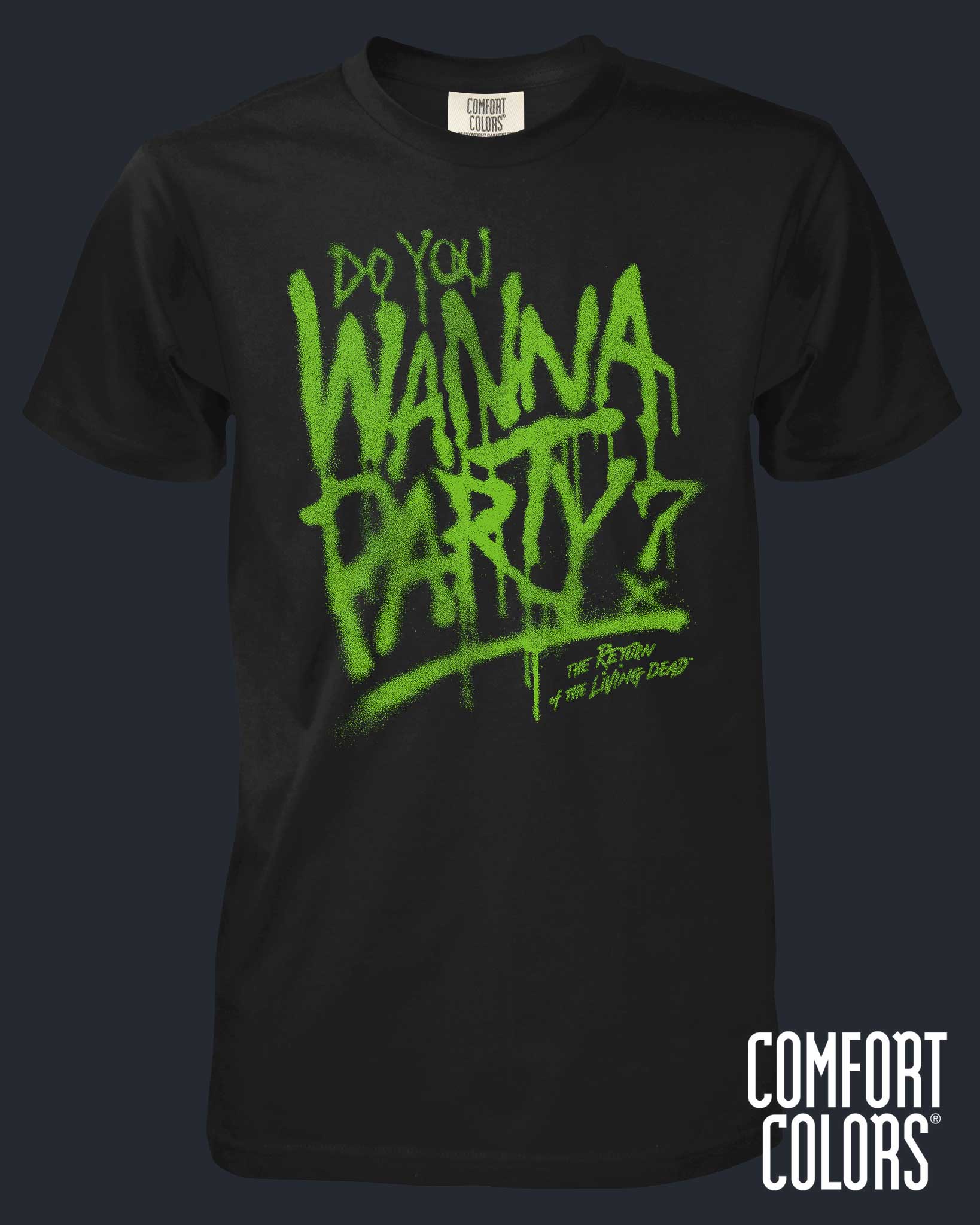 03754CC-ReturnOfTheLivingDead-DoYouWannaParty-s_f8b613b2-d375-4955-b5e5-702ae4f548b9.jpg Do You Wanna Party? - Comfort Colors - Image 1