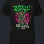 The Toxic Avenger - The Hero We Need Now