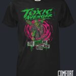 The Toxic Avenger - The Hero We Need Now - Comfort Colors